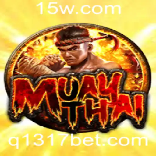 O Jogo de MuayThai: Introdução, Regras e Relacionamento com 1317bet
